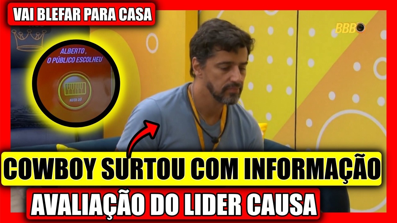 🔥 VEJA REAÇÃO DO COWBOY COM A AVALIAÇÃO DO LÍDER, FICOU PREOCUPADA COM CANCELAMENTO? BBB 26