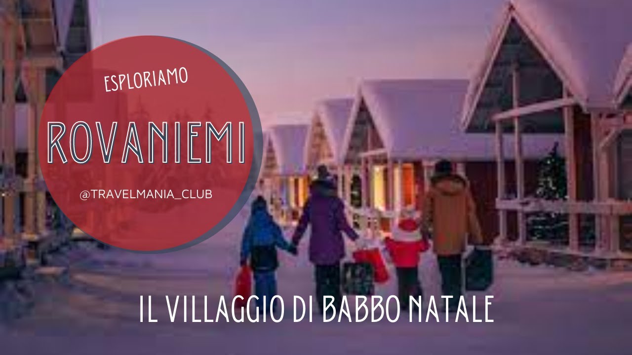 Il villaggio di Babbo Natale ROVANIEMI Lapponia Finlandia