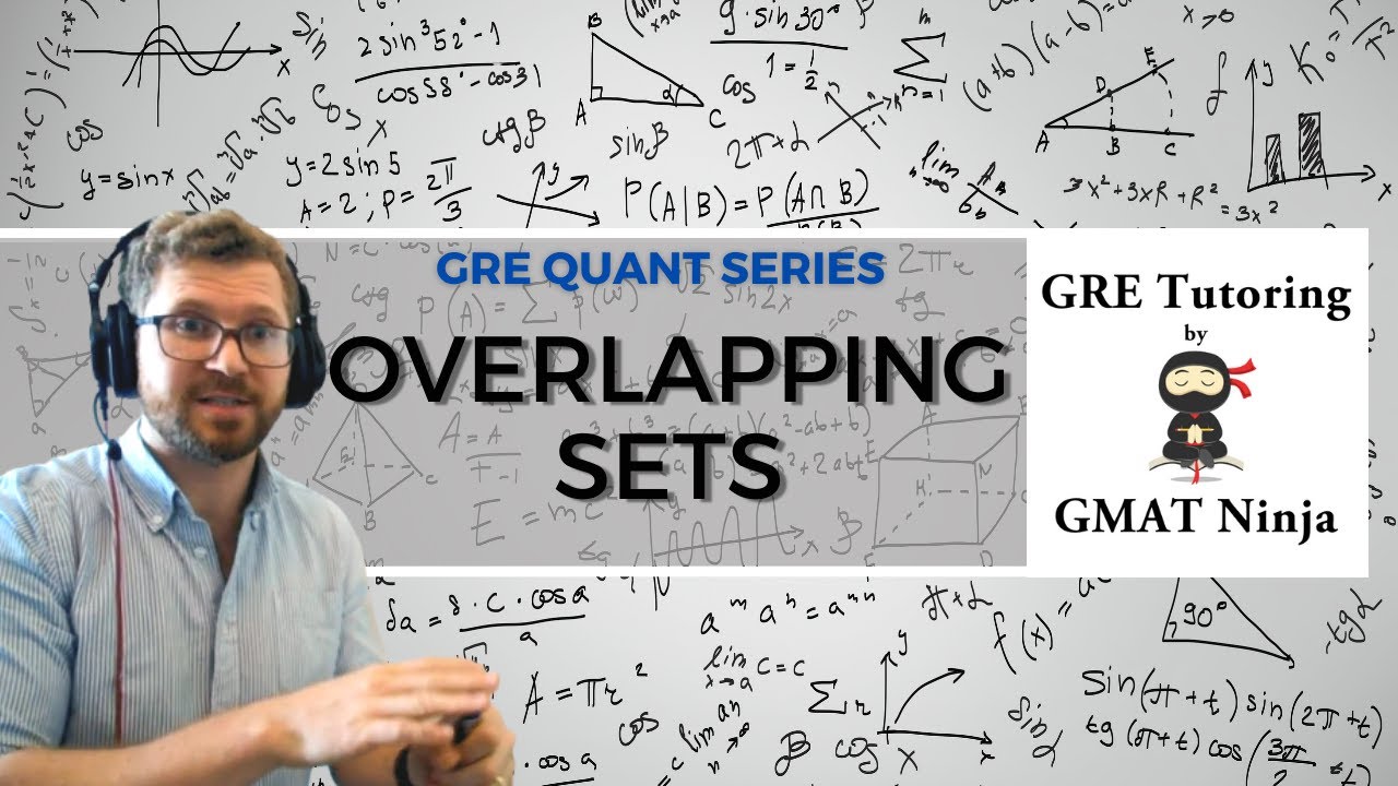 GRE Quant Ep 17: Overlapping Sets