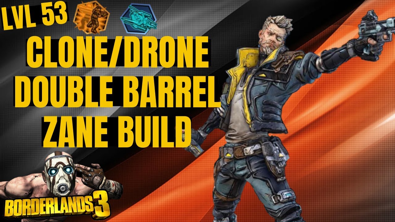 Clone/Drone Zane Build Mayhem 4 Borderlands 3 LVL53 Double Barrel Build