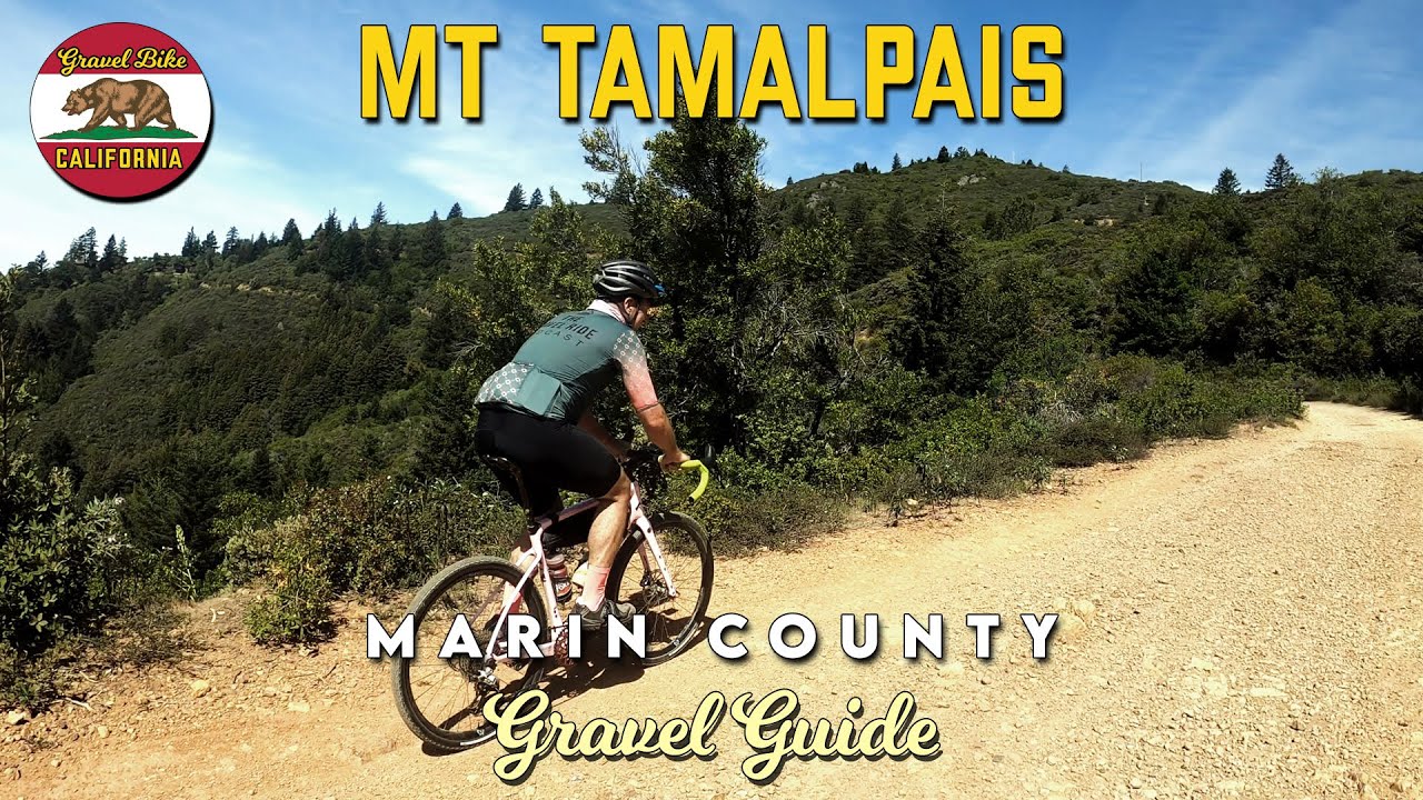 Mount Tamalpais Gravel Guide (4K)