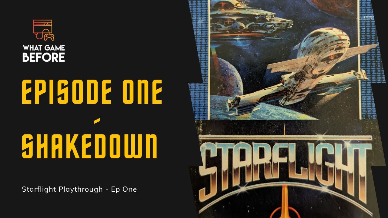 Episode One: Shakedown - Starflight Playthrough