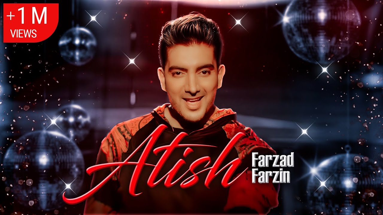 Farzad Farzin – Atish (Official Music Video) – ویدئوکلیپ آتیش فرزاد فرزین