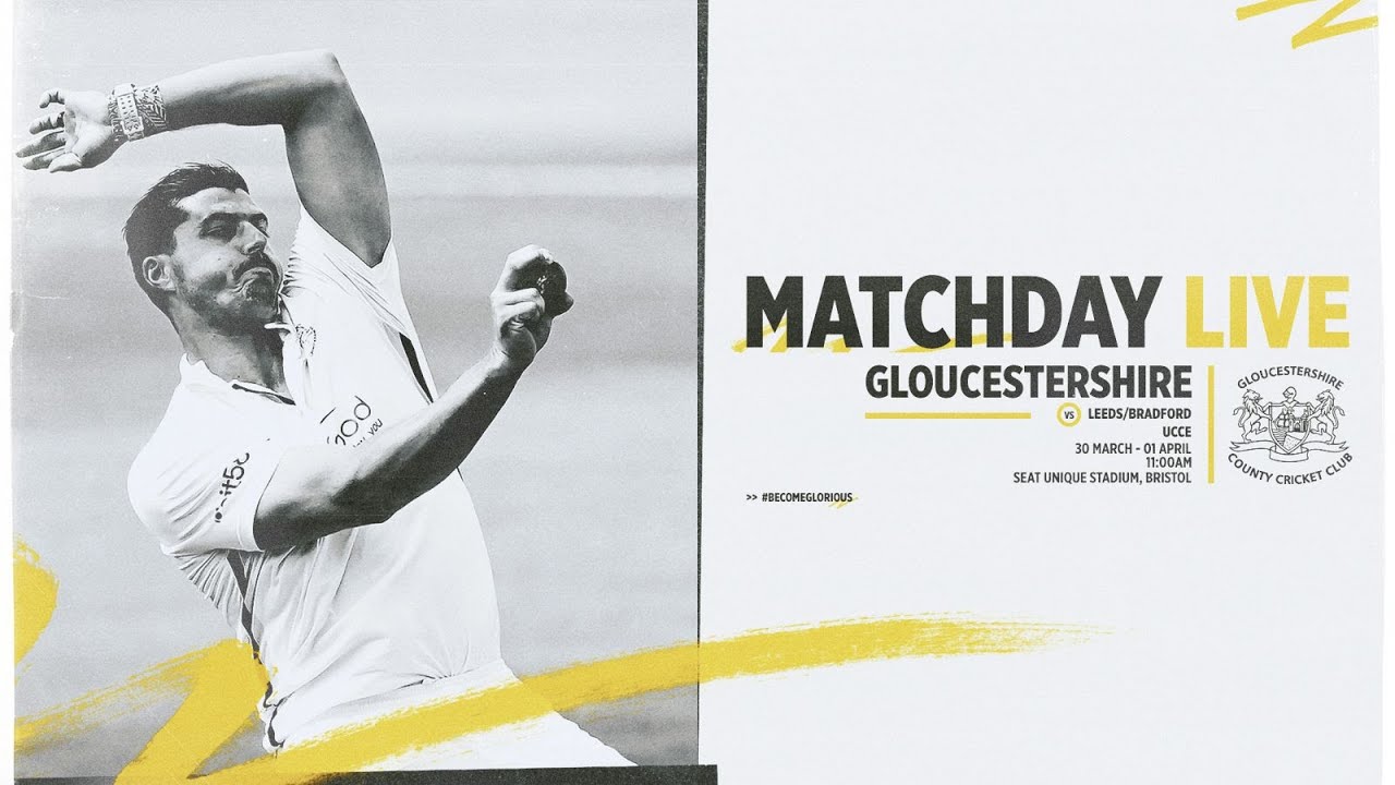 🔴 TEST STREAM | Gloucestershire v Leeds-Bradford UCCE | Day One | ECB Friendly