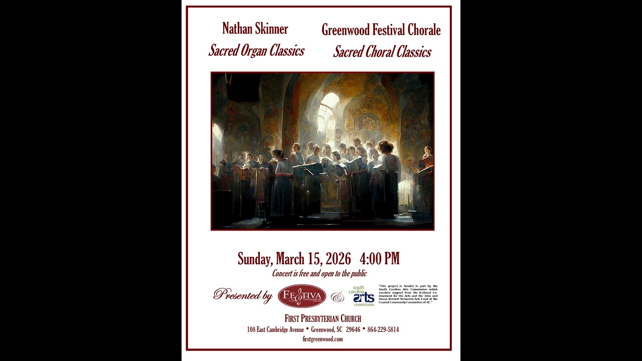 Festiva!  Sacred Classics Nathan Skinner and Greenwood Festival Chorale