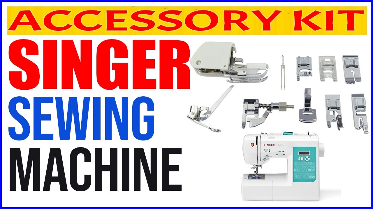 ✅ Best Singer Sewing Machine Accessory Kits 2022 || Sewing Machine Accessories List 💦