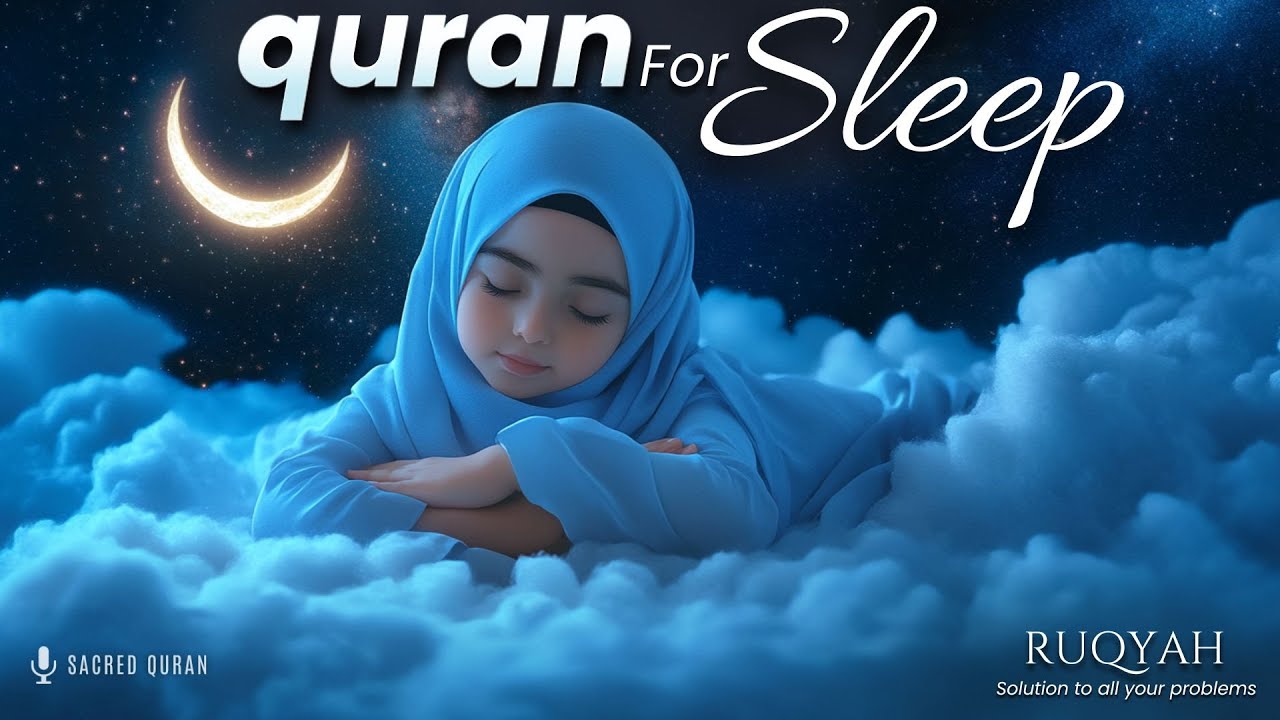 Quran For Sleeping | Yaseen , Mulk , Rahman , Ayatul Kursi | Cure - Ruqyah - LOFI QURAN | #lofiquran