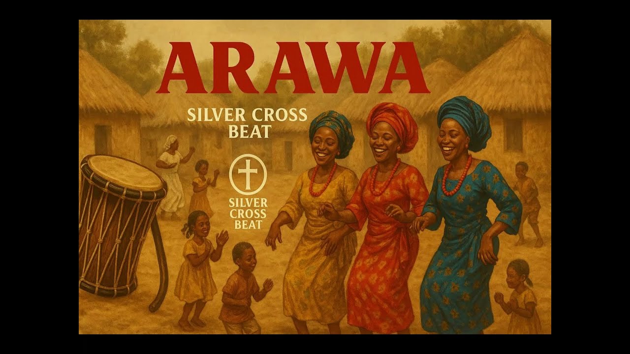 “ARAWA Rhythm – Old School Highlife Beat   Silver Cross Type Beat”
