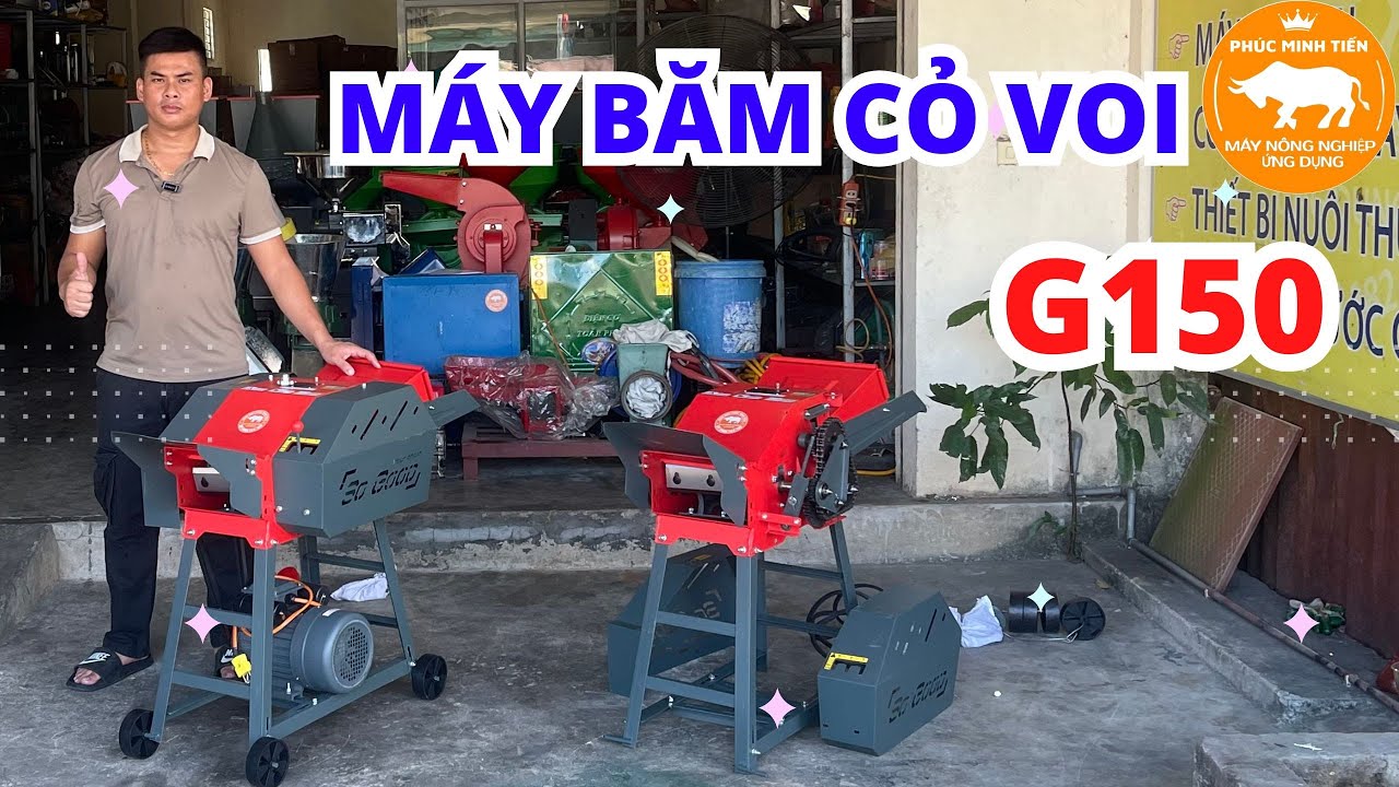 Máy Băm Cỏ G150 – Giải Pháp Vàng Cho Chăn Nuôi Hiện Đại