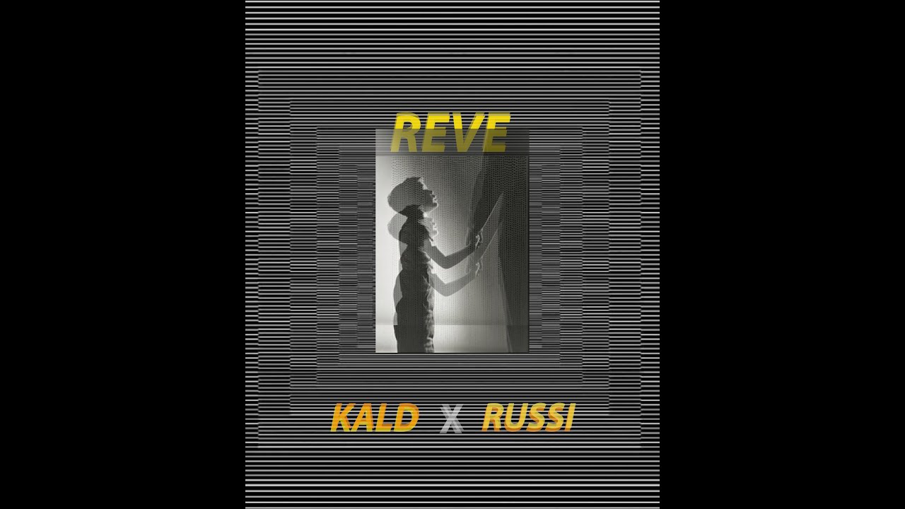 REVE - KALD X RUSSI ( prod by : yz )