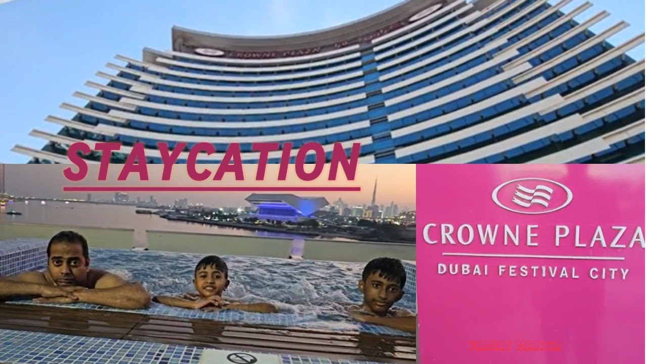 Crown Plaza Dubai Festival City | Staycation at 5 Star Hotel | Festival City Mall Access | Part 1