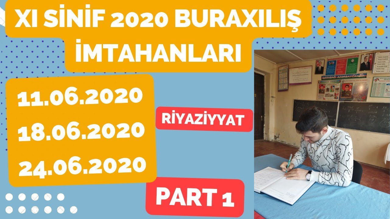 11-ci sinif Buraxılış İmtahanları 2020 Part 1 #abunəol #blok #riyaziyyat #buraxilisimtahani #şagird