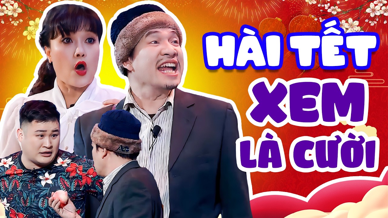 HÀI TẾT HAY NHẤT Xem Là Cười | Gala Cười Đặc Biệt | Hài Quang Thắng, Vân Dung, Dũng Hớn