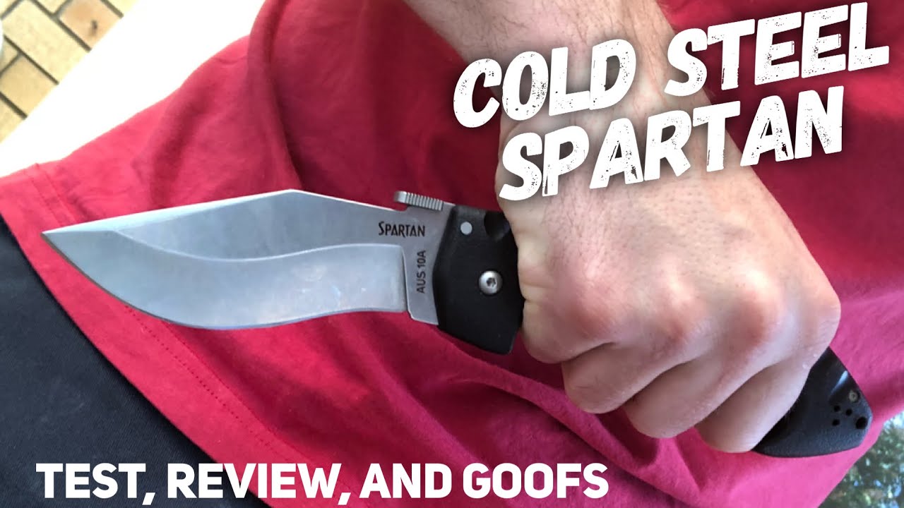 Cold Steel Spartan Review + Goofs + Further AUS10 testing