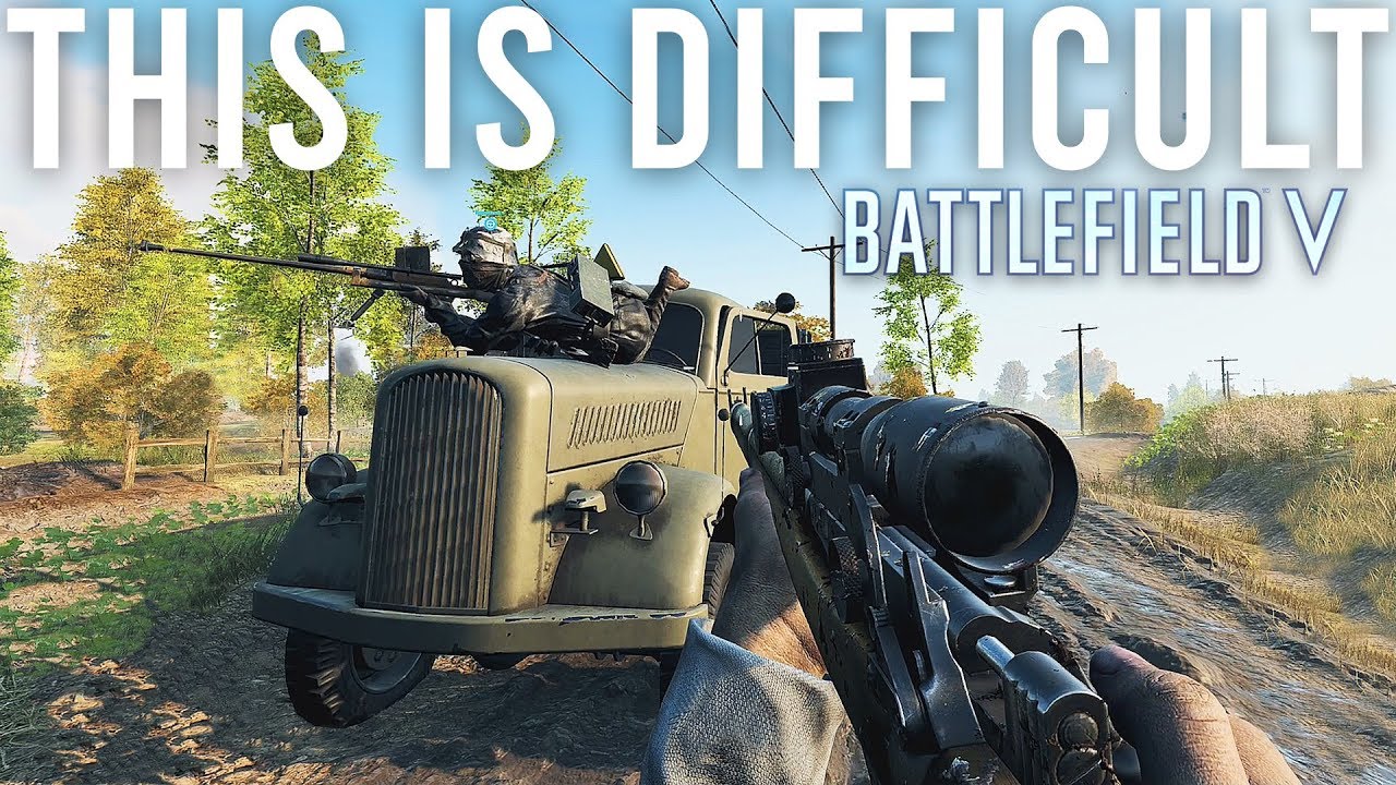 This is difficult - Battlefield V