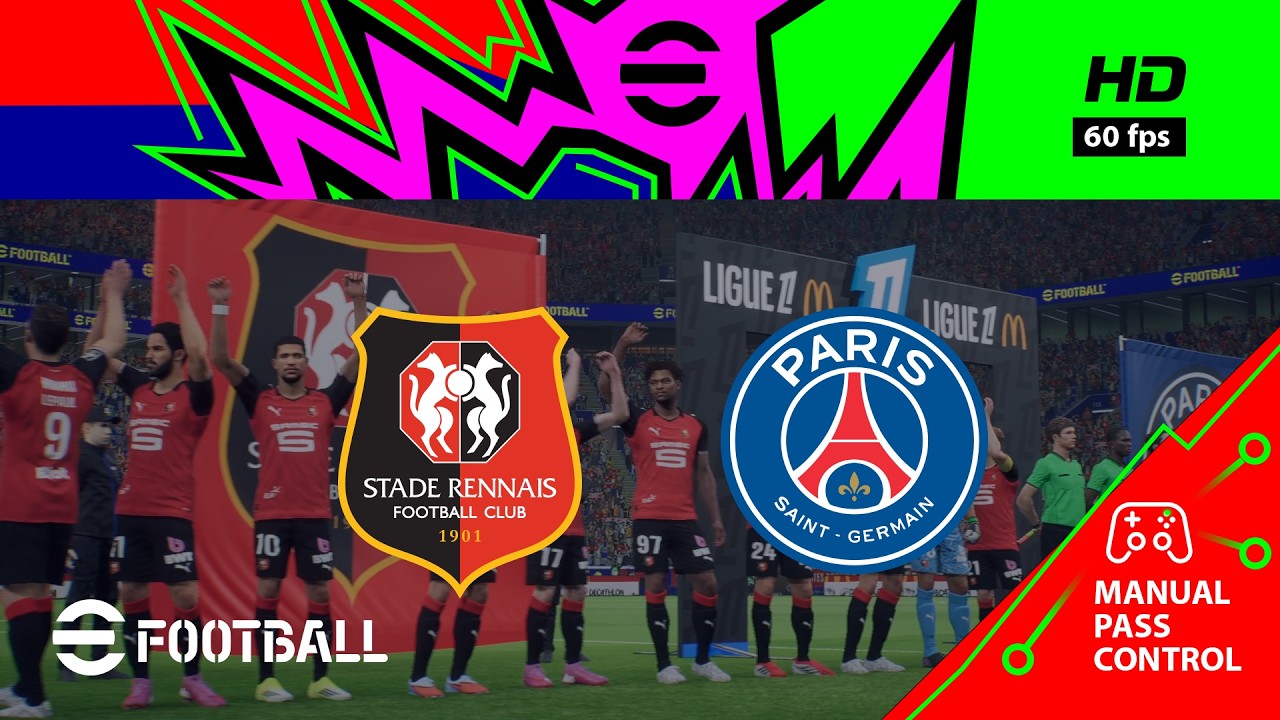 eFootball 26  France - Rennes - PSG | PC [HD60]