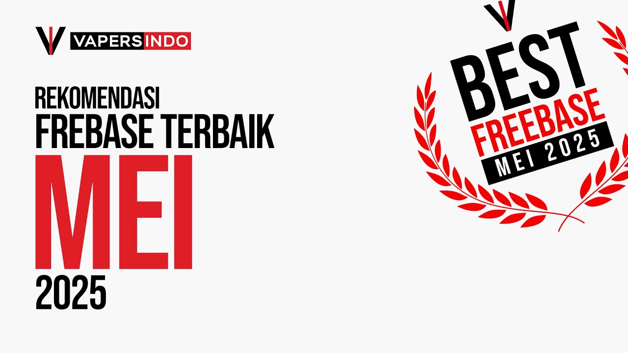 BEST FREEBASE LIQUID RECOMMENDATIONS MAY 2025!