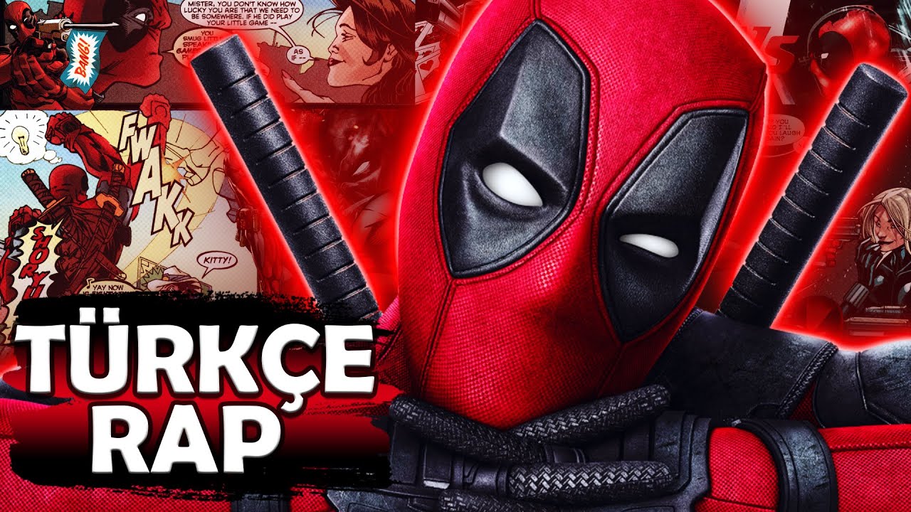 DEADPOOL ŞARKISI | Deadpool Türkçe Rap