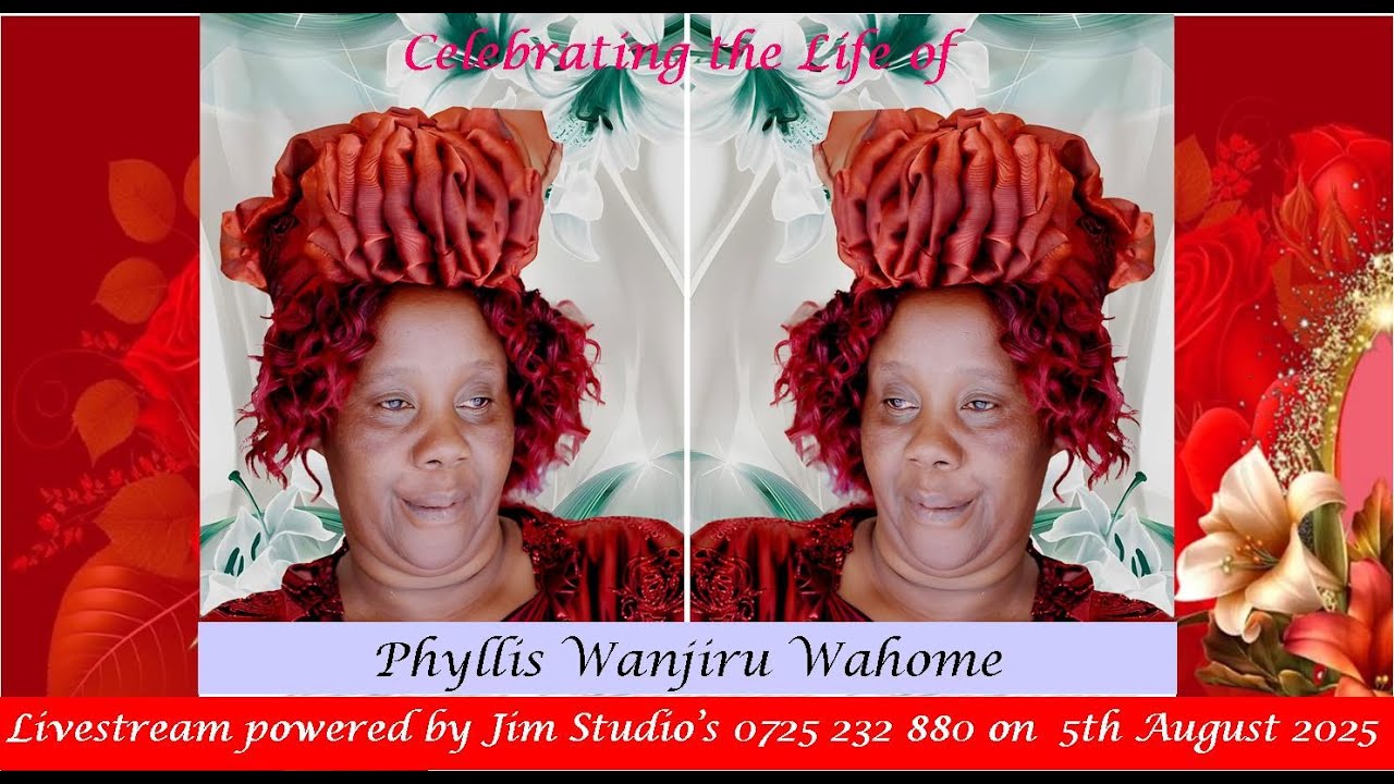 Celebrating the Life of Phyllis Wanjiru Wahome