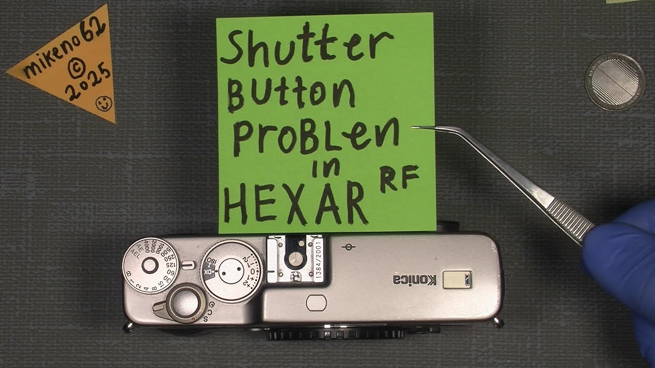 Проблема с кнопкой спуска затвора в Konica HEXAR RF UPDATE 2025