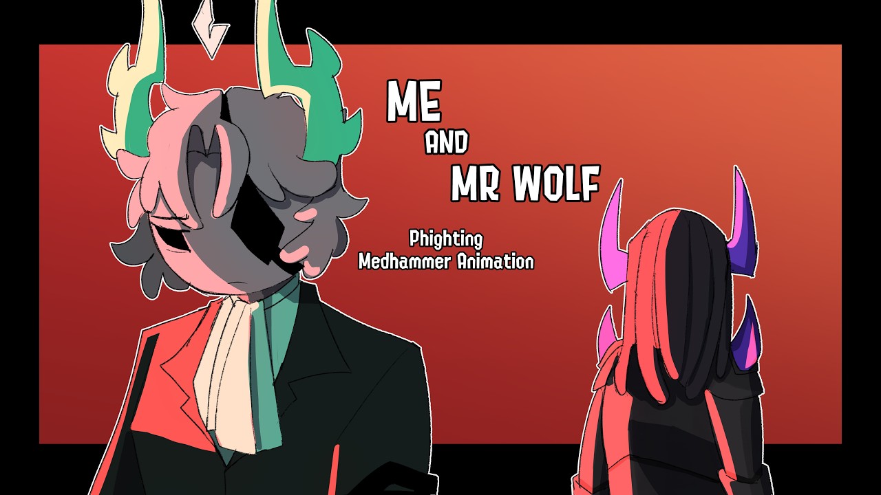 Phighting Animation: Me and Mr Wolf (Medhammer)