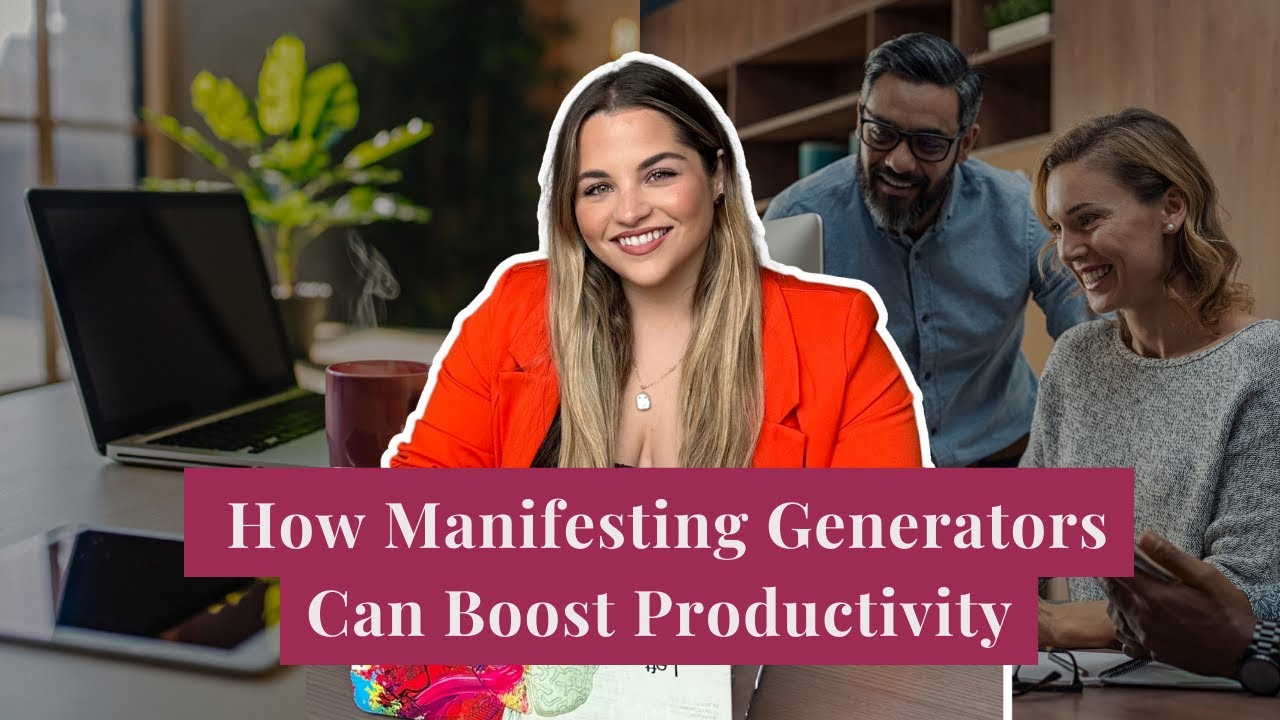 3 Tips for Manifesting Generators to Harness Their Energy at Work | Human Design