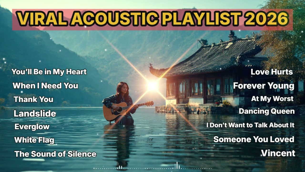 Slow Love Acoustic Playlist 2026 💖 Chill Vibe Songs for Peace 🌙