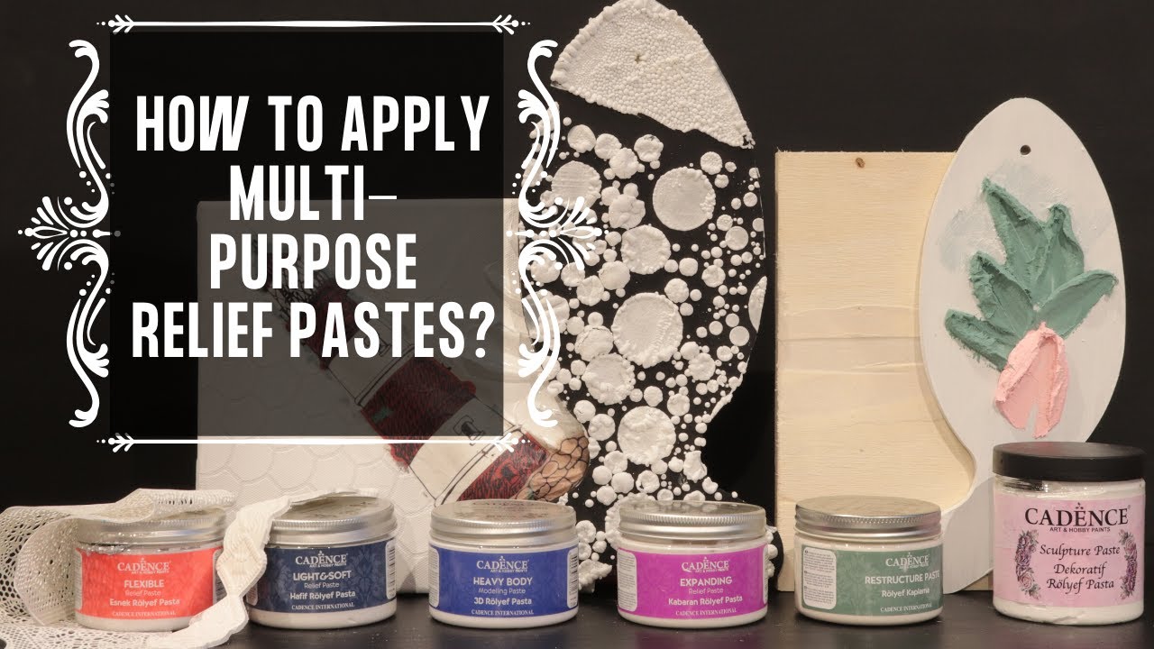 How to apply Cadence Multi- Purpose Relief Pastes?