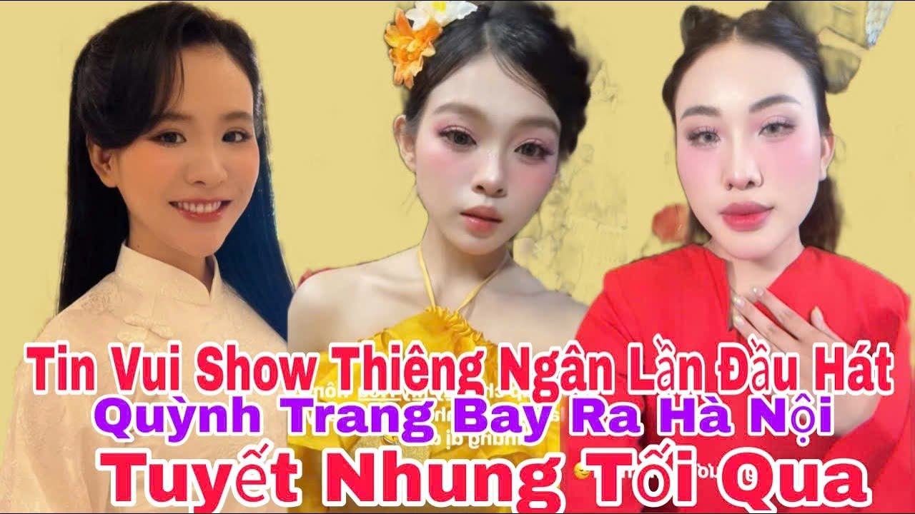 Tin Vui Show THIÊNG NGÂN Lần Đầu Hát QUỲNH TRANG Ra Hà Nội TUYẾT NHUNG Tối Qua | Lisa TV