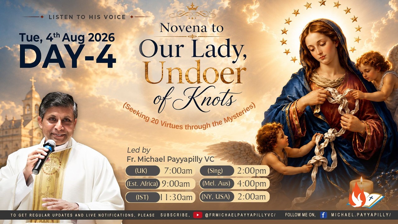 Listen to His Voice - Novena to Our Lady Undoer of Knots - Day 4