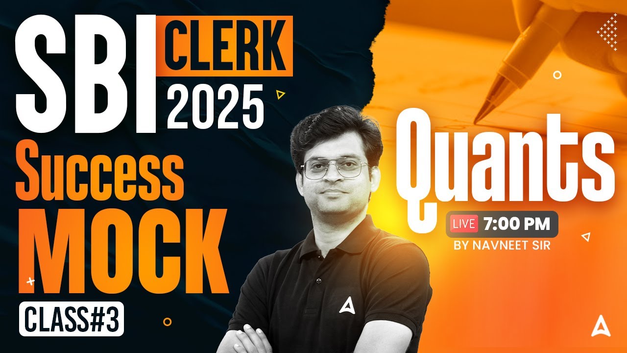 SBI Clerk 2025 Prelims | SBI Clerk Quants Success Mock #3 | Quants By Navneet Sir