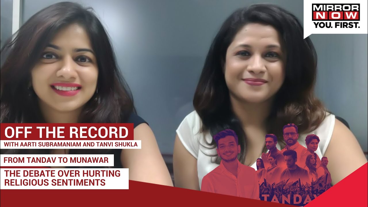 Off The Record With Aarti Subramaniam & Tanvi Shukla | Hurting Religious Sentiments