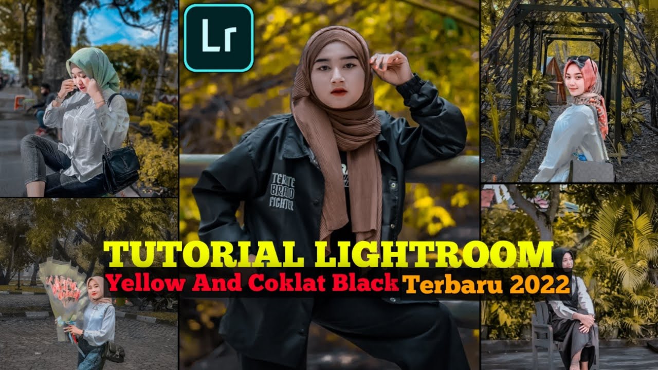 Cara Edit Foto Yellow And Coklat Black Terbaru 2022 | Tutorial Lightroom