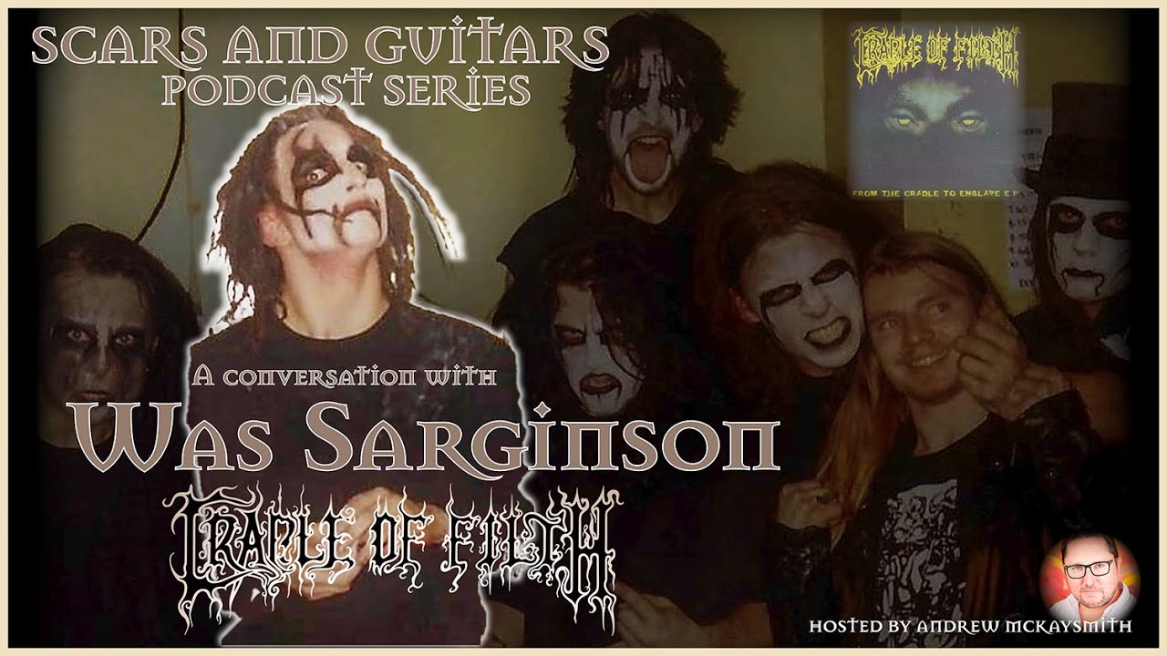A conversation with Was Sarginson (ex- Cradle of Filth/ ex- Extreme Noise Terror)