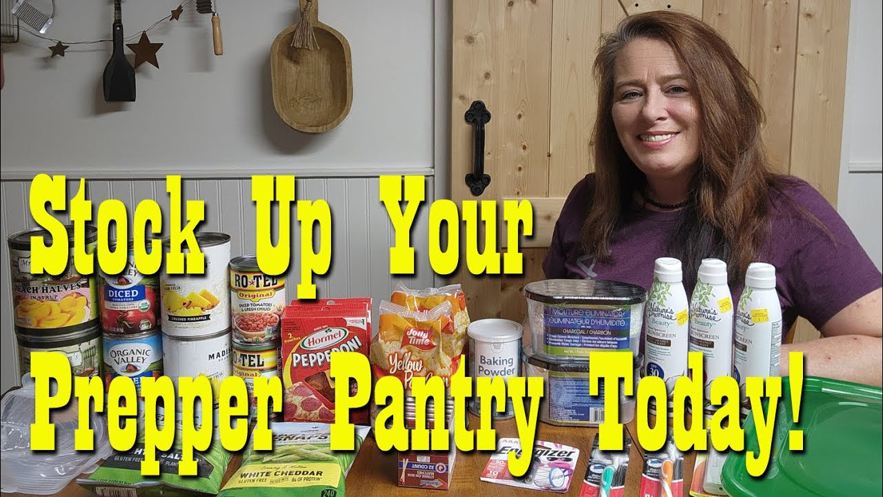 Budget Prepper Pantry Stock Up ~ Stock Up Now