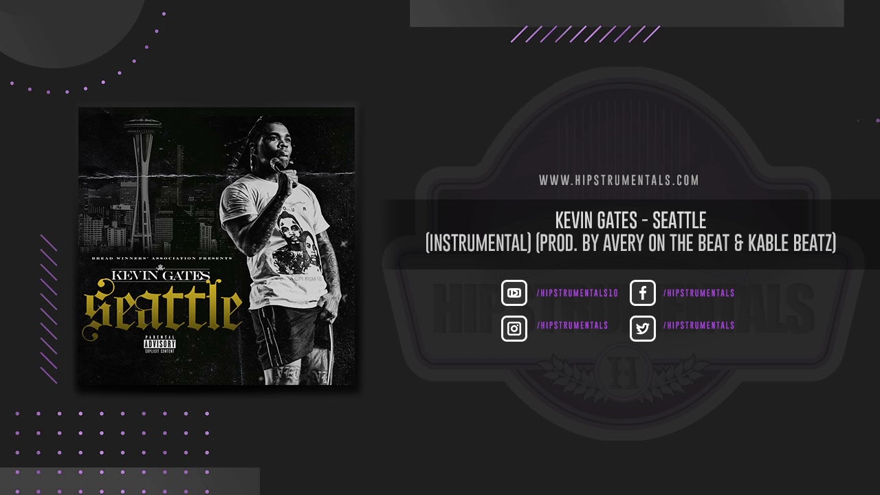 Kevin Gates - Seattle [Instrumental] (Prod. By @Omgisthatavery & Kable Beatz)