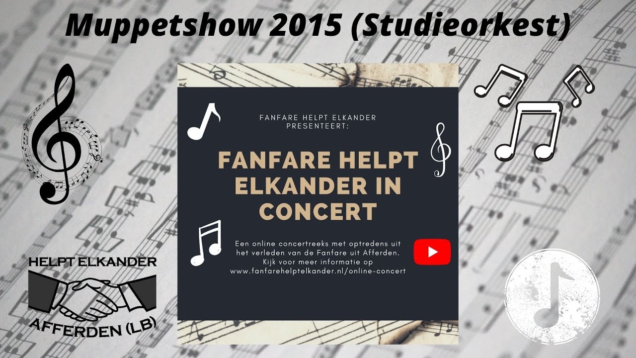 🎵Fanfare Helpt Elkander In Concert (Muppetshow 2015 Studieorkest)🎵