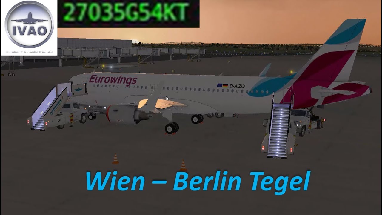 [X-Plane/IVAO] Wien(LOWW)- Tegel(EDDT) | RFE Berlin 2017 | A320 (EWG5U)
