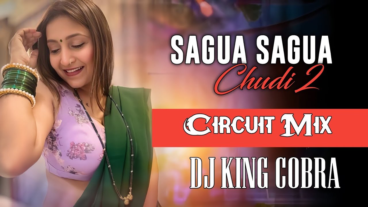Sagua Sagua Chudi 2 (Circuit Mix) Dj King Cobra