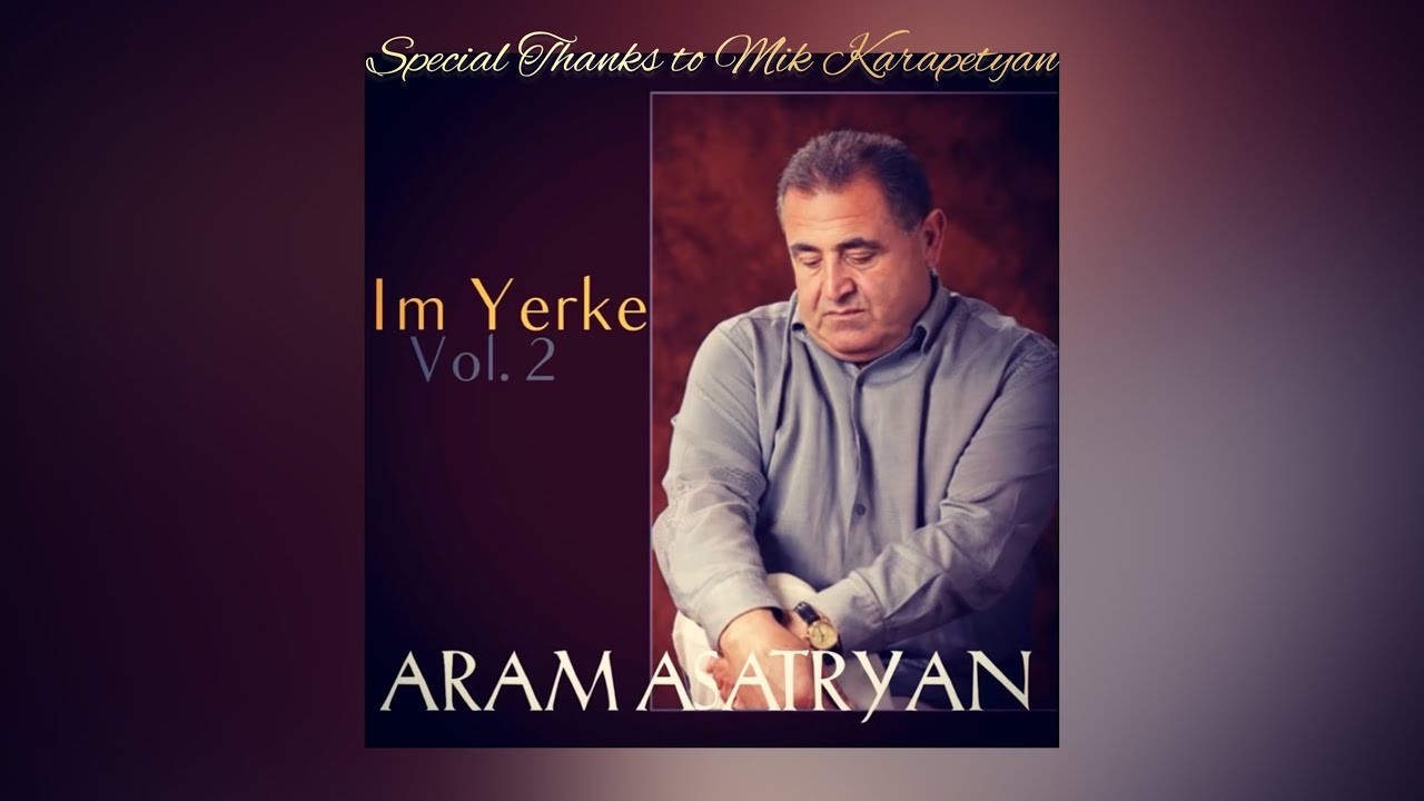 Aram Asatryan [2017] NEW ALBUM 