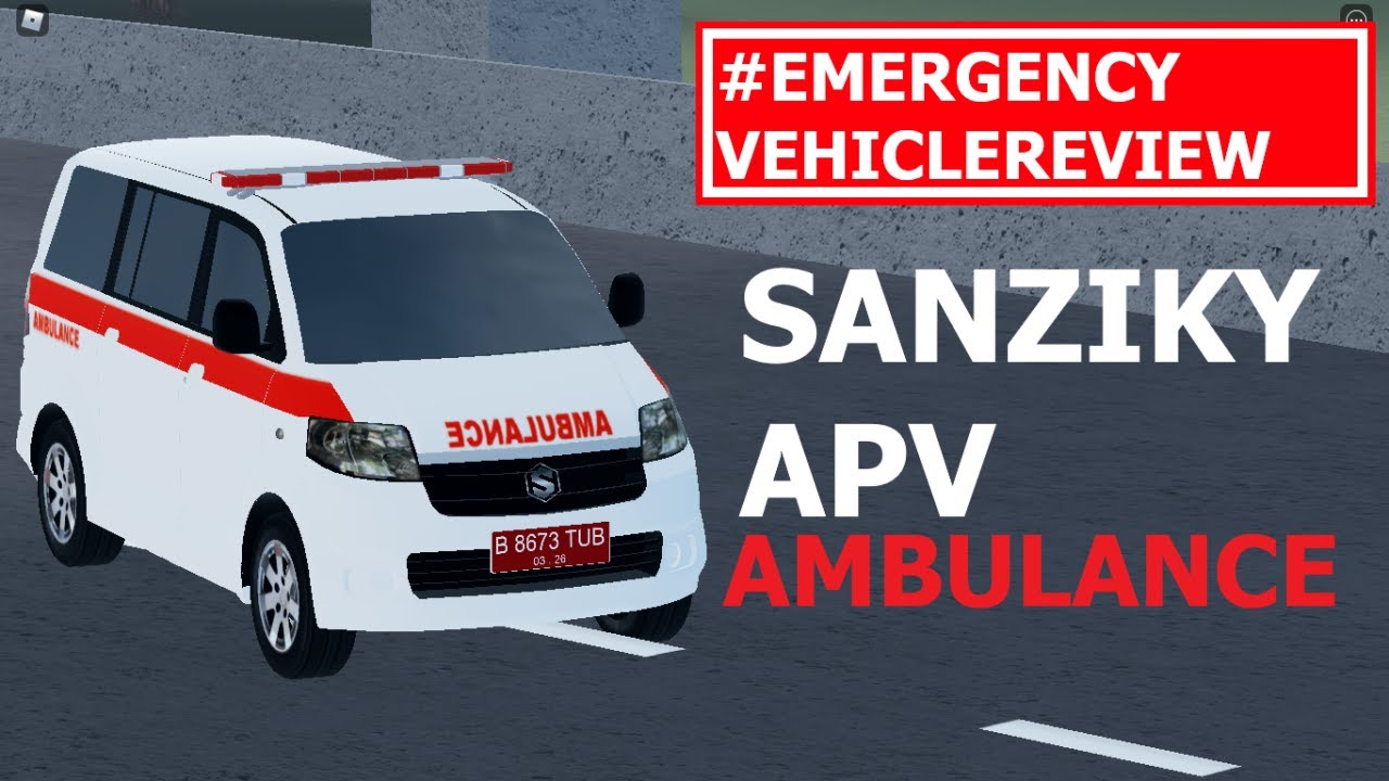 Review Sanziky APV Ambulance | CDID | Rauhil Game | #EmergencyVehicleReview