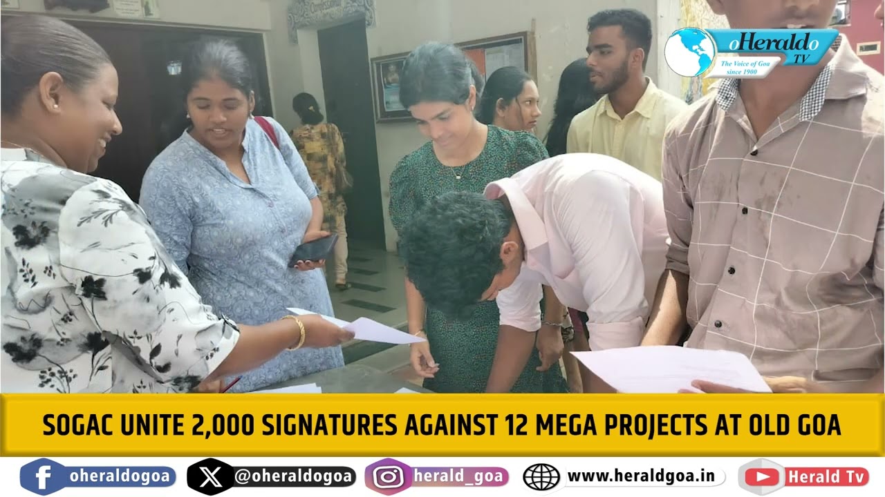 SOGAC unite 2,000 signatures against 12 mega projects at Old Goa
