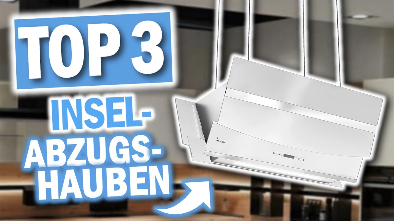 Beste INSEL DUNSTABZUGSHAUBEN 2026 | Top 3 Insel Dunstabzugshauben