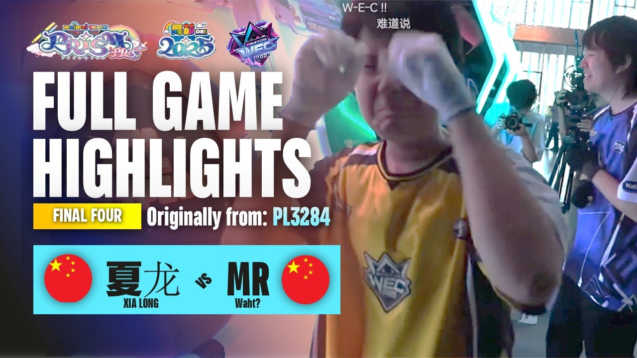 夏龙 vs MR | FULL GAME HIGHLIGHTS | maimai でらっくす | 2025 WAHLAP ESPORTS CHAMPIONSHIP FINAL FOUR