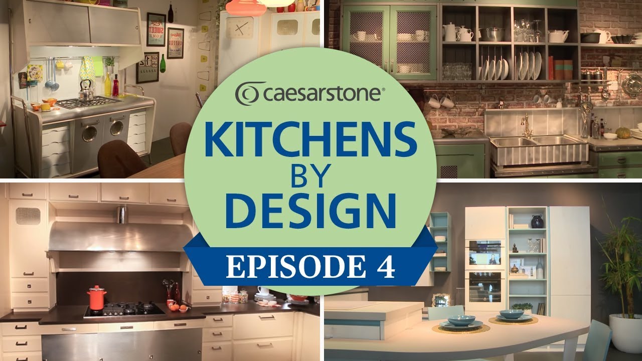 Kitchens by Design - Episode 4