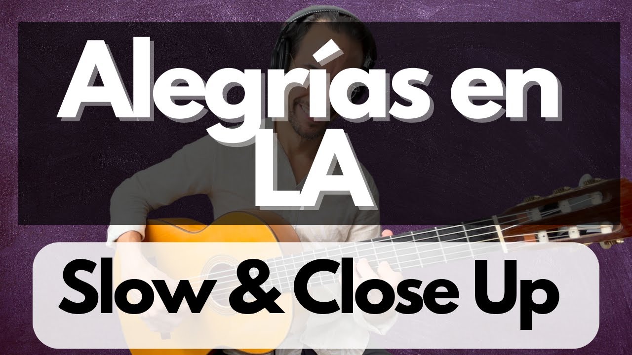 Alegrias en La • Slow for Practice (Manuel Granados)