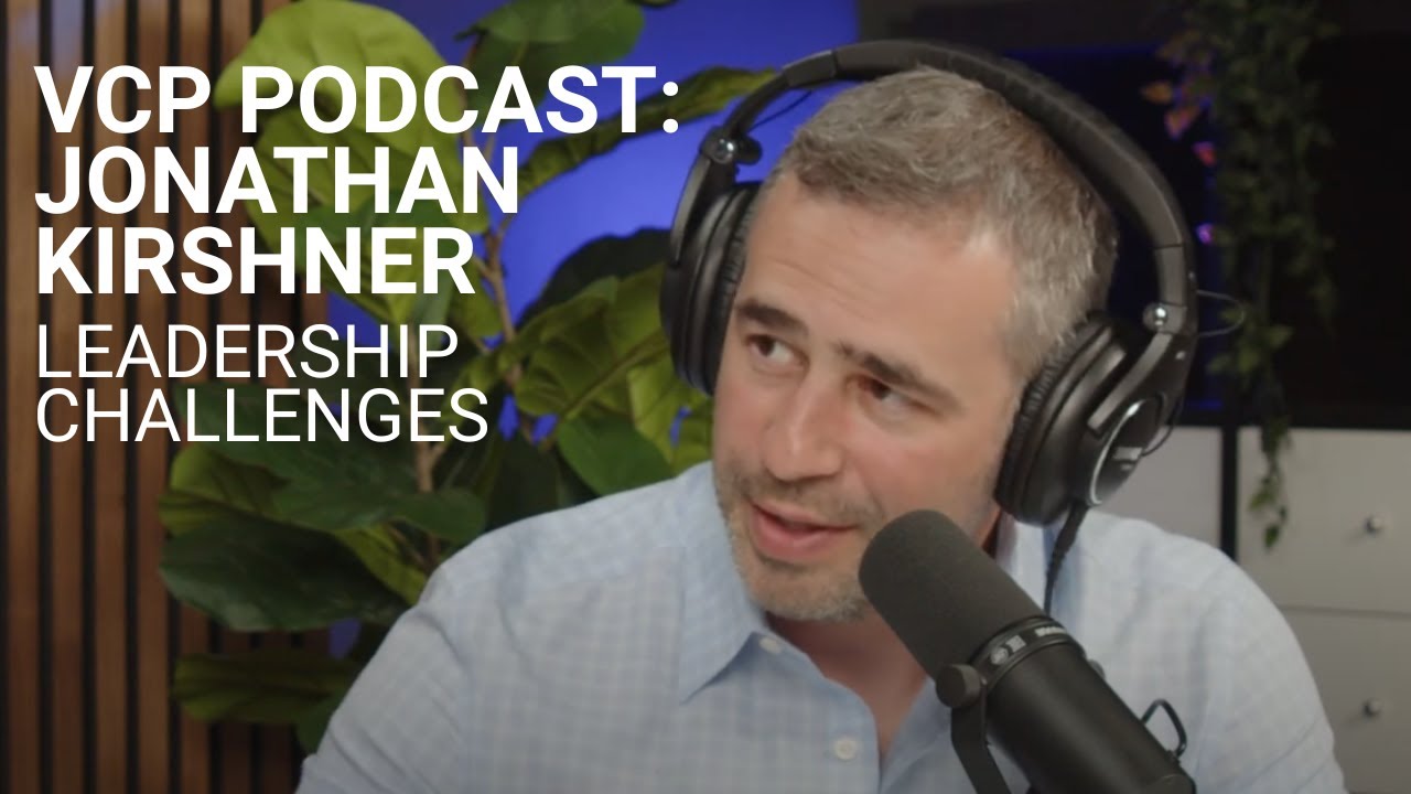 Leadership Challenges in 2025: A CEO&rsquo;s Perspective on Navigating Uncertainty | VCP Podcast