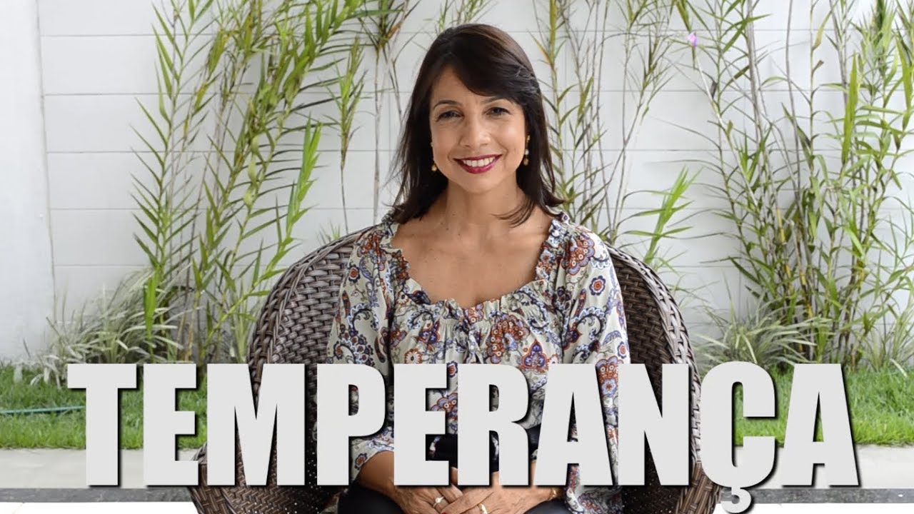 TEMPERANÇA - FRUTOS DO ESPÍRITO SANTO | FÁTIMA BONGESTAB