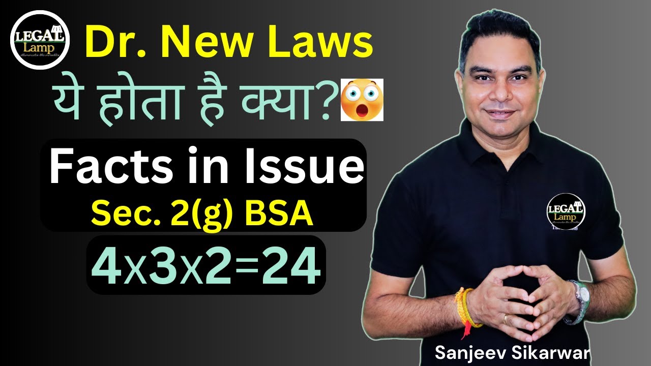 Facts in issue in easy way | Best lecture on #facts in #issue | #judiciary #bsa #new #law #evidenec