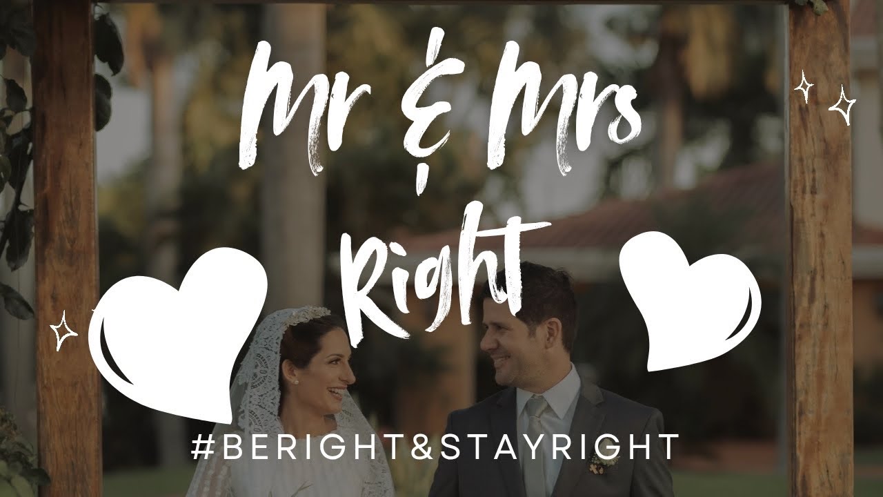 Mr & Mrs Right- Part 2